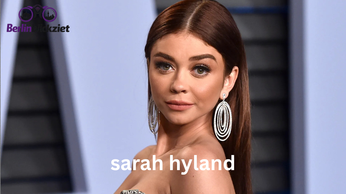 Sarah Hyland: Karriere, Gesundheit & Leben 2025