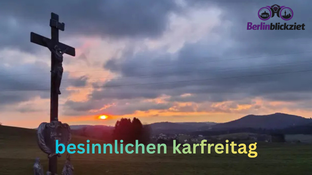 Besinnlichen Karfreitag Sprüche mit Gefühl