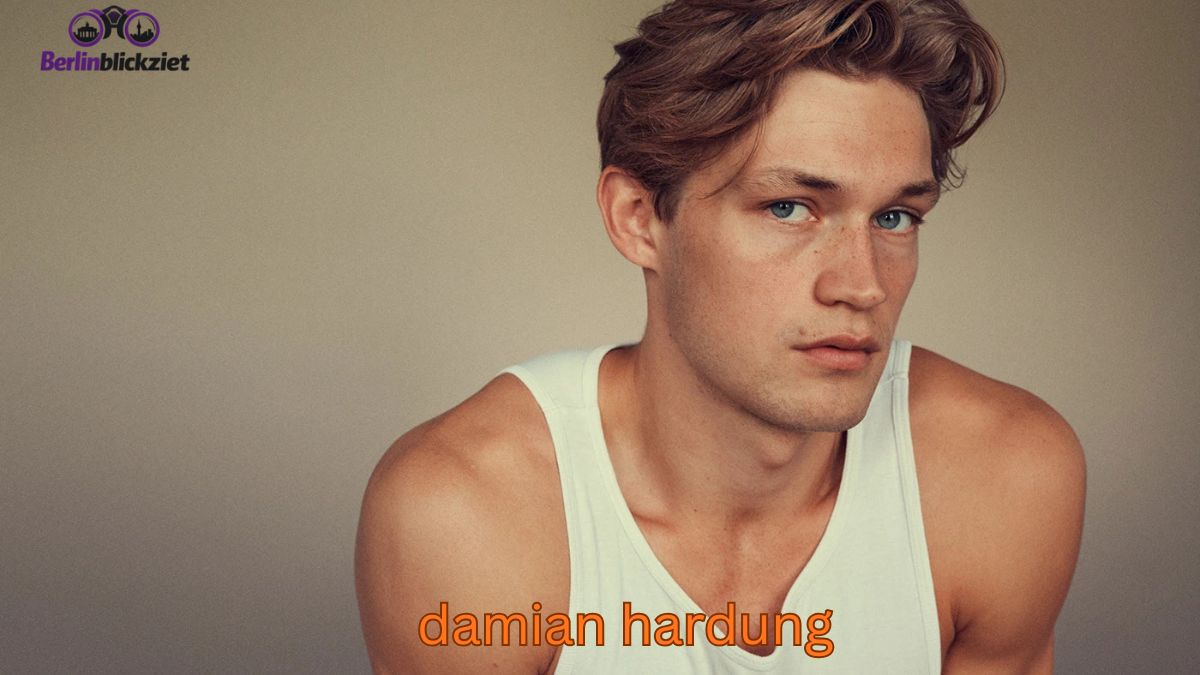 Damian Hardung: Freundin, Filme & Karriere Einblicke