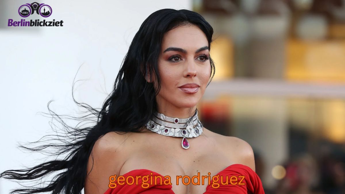 Georgina Rodriguez: Familie, Karriere und ihr Leben heute