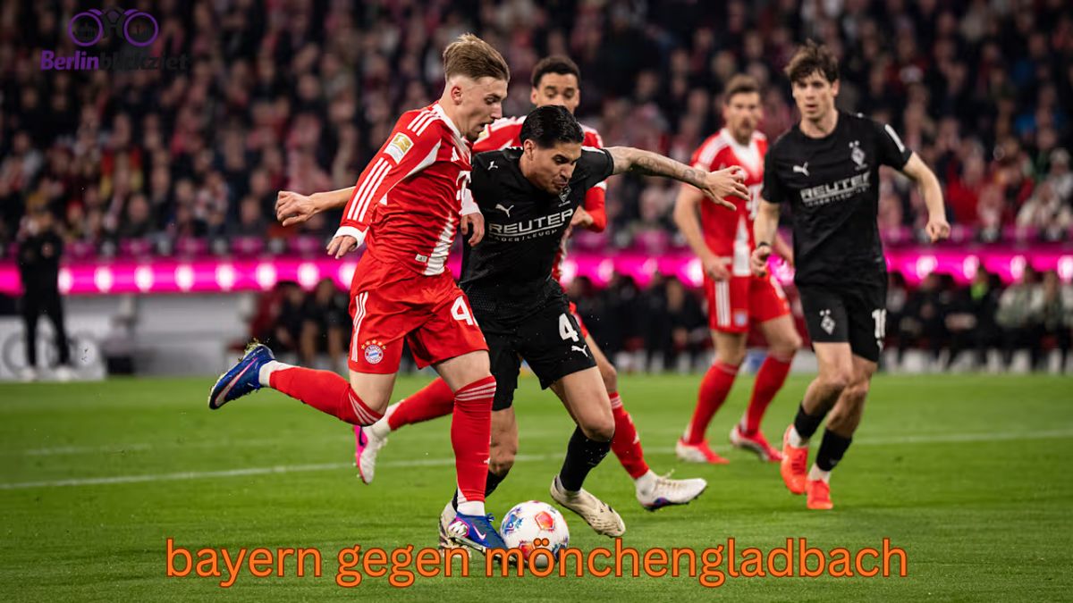 Bayern gegen Mönchengladbach: TV, Tickets & Termine