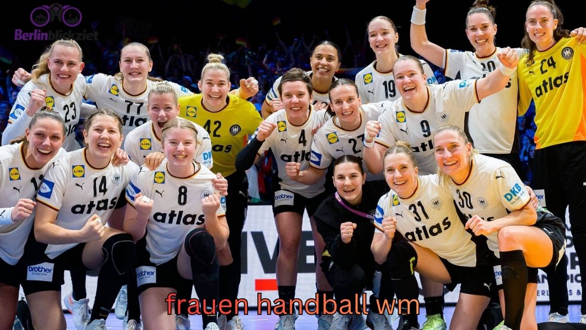 Frauen Handball WM: Alles zu Spielplan, Finale und Übertragung